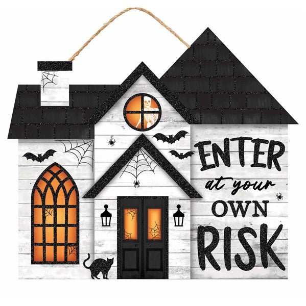 11.25"L x 9.75"H Enter At Your Own Risk Sign - AP8885 - White Bayou Wreaths & Supply
