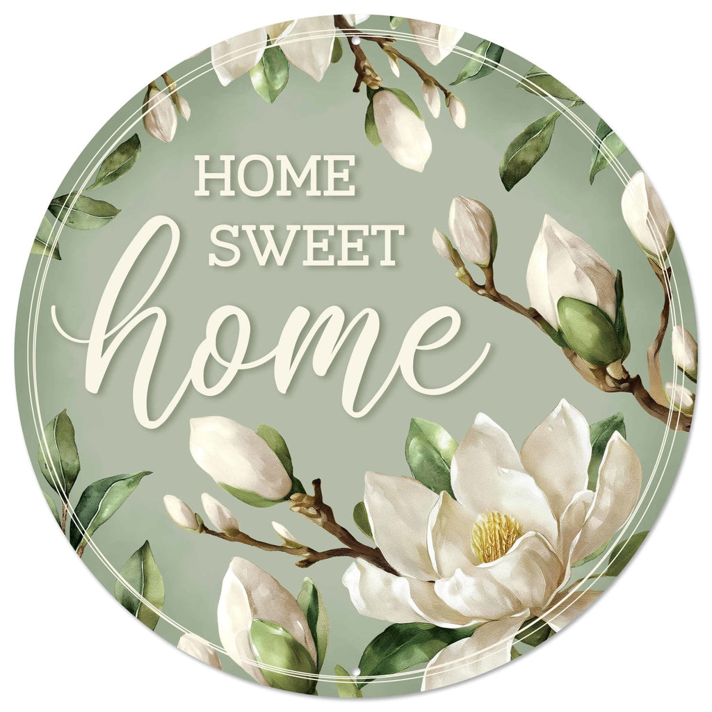 12" Diameter Home Sweet Home w/Magnolias Sign - MD1547 - White Bayou Wreaths & Supply