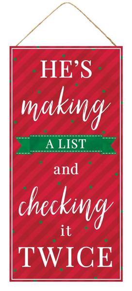 12.5"H x 6"L He's Making A List Sign - AP7051 - White Bayou Wreaths & Supply