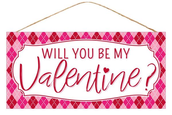12.5"L x 6"H Be My Valentine Sign - AP8496 - White Bayou Wreaths & Supply