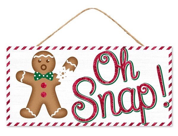 12.5"L x 6"H "Oh Snap" Glitter Sign - AP8814 - White Bayou Wreaths & Supply